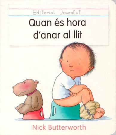 QUAN ÉS HORA D’ANAR AL LLIT | 9788426129376 | BUTTERWORTH, NICK
