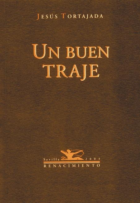 BUEN TRAJE, UN | 9788484720829 | TORTAJADA, JESUS