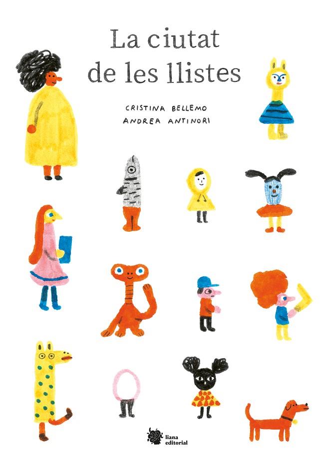 CIUTAT DE LES LLISTES, LA | 9788412309188 | BELLEMO, CRISTINA / ANTINORI, ANDREA
