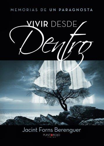 VIVIR DESDE DENTRO | 9788416937219 | FORNS BERENGUER, JACINT