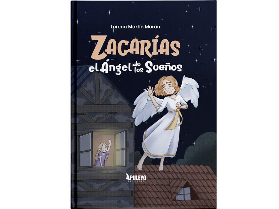 ZACARIAS EL ANGEL DE LOS SUEÑOS | 9788410605039 | MARTIN MORAN, LORENA