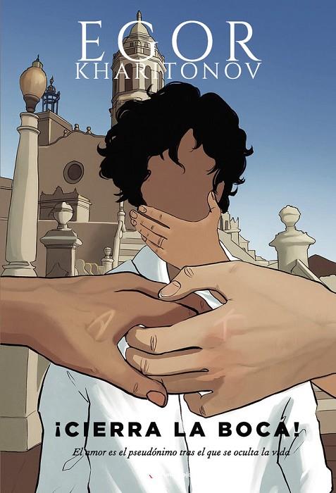 CIERRA LA BOCA! | 9798846103085 | KHARITONOV, EGOR