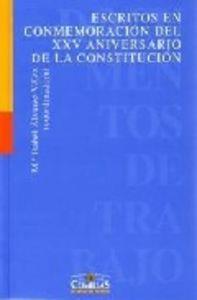 ESCRITOS EN CONMEMORACIÓN DEL XXV ANIVERSARIO DE LA CONSTITUCIÓN | 9788484681113 | VARIOS AUTORES