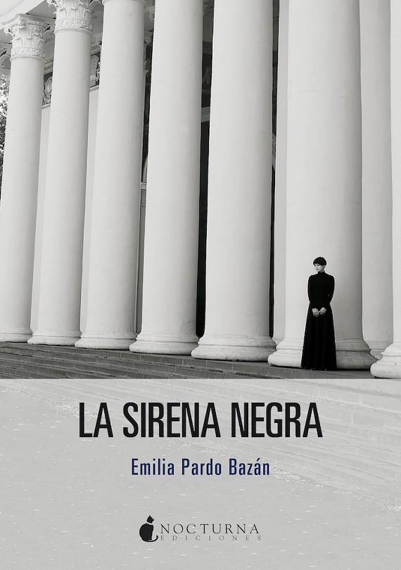 SIRENA NEGRA,LA | 9788418440090 | PARDO BAZAN, EMILIA