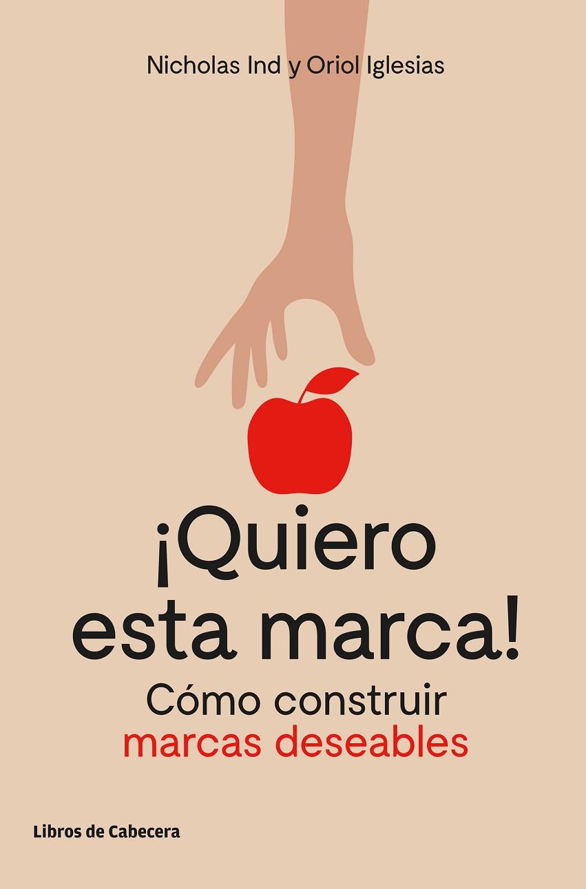 ¡QUIERO ESTA MARCA! | 9788494660023 | IGLESIAS, ORIOL / IND, NICHOLAS