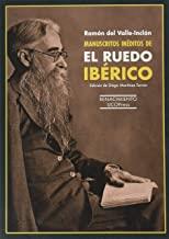 MANUSCRITOS INÉDITOS DE EL RUEDO IBÉRICO | 9788499274751 | DEL VALLE INCLÁN, RAMÓN MARÍA