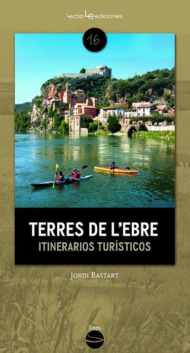 TERRES DE L'EBRE | 9788416012169 | BASTART, JORDI