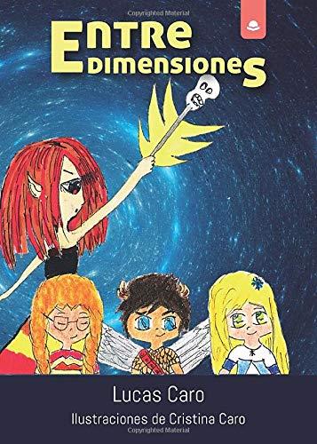 ENTRE DIMENSIONES | 9788413179278 | CARO, LUCAS