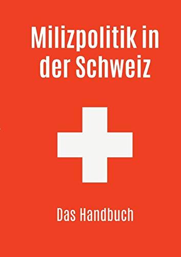 MILIZPOLITIK IN DER SCHWEIZ | 9783738635188 | SIMON, ROLAND