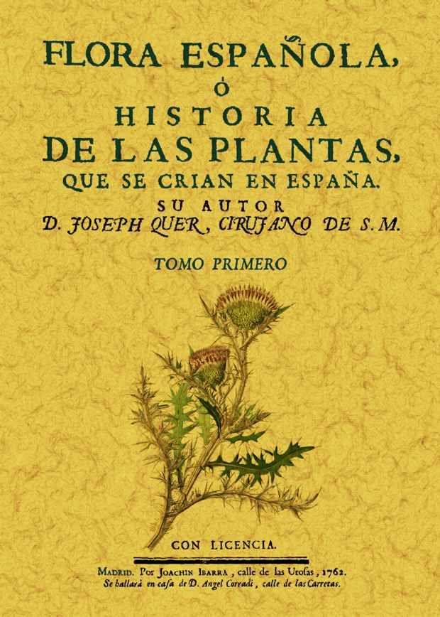 FLORA ESPAÑOLA O HISTORIA DE LAS PLANTAS QUE SE CRIAN EN ESPAÑA (6 TOMOS) | 9788490012437 | QHER, JOSEPH