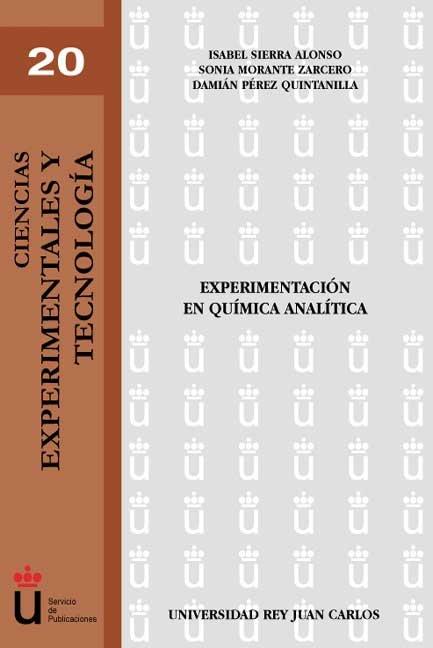 EXPERIMENTACIÓN EN QUÍMICA | 9788497720502 | SIERRA ALONSO, I. / MORANTE ZARCERO, S. / PÉREZ QUINTANILLA, D.