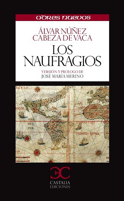 NAUFRAGÍOS, LOS | 9788497404525 | NÚÑEZ CABEZA DE VACA, ALVAR