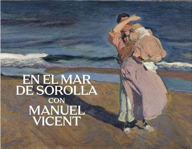 EN EL MAR DE SOROLLA CON MANUEL VICENT | 9788480033381 | VICENT, MANUEL