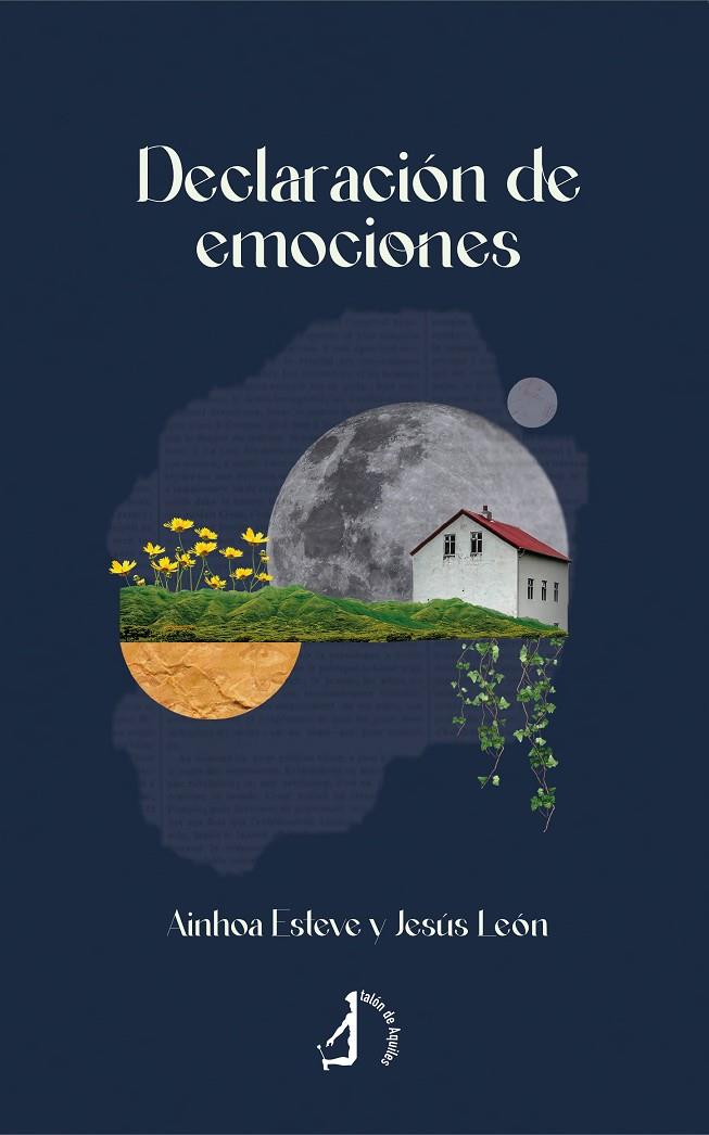 DECLARACIÓN DE EMOCIONES | 9788410058583 | ESTEVE, AINHOA / LEÓN, JESÚS