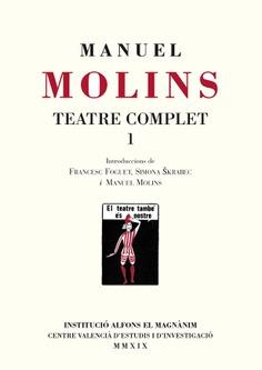 MANUEL MOLINS. TEATRE COMPLET 1 | 9788478228317 | MOLINS CASAÑA, MANUEL