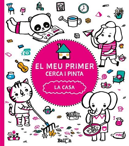 MEU PRIMER CERCA I PINTA, EL - LA CASA | 9789463078153 | BALLON