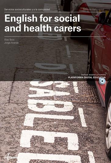 ENGLISH FOR SOCIAL AND HEALTH CARERS | 9788417872311 | BOIX, A. / ARANDA, J.