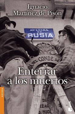 ENTERRAR A LOS MUERTOS | 9788432217210 | MARTÍNEZ DE PISÓN, IGNACIO