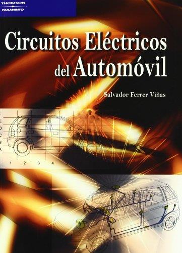 CIRCUITOS ELÉCTRICOS DEL AUTOMÓVIL | 9788428329125 | FERRER VIÑAS, SALVADOR