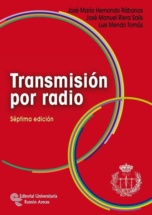 TRANSMISIÓN POR RADIO | 9788499611068 | HERNANDO RÁBANOS, JOSÉ MARÍA / MENDO TOMÁS, LUIS / RIERA SALÍS, JOSÉ MANUEL