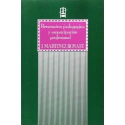 RENOVACIÓN PEDAGÓGICA Y EMANCIPACIÓN PROFESIONAL | 9788437005591 | MARTÍNEZ BONAFÉ, JAUME