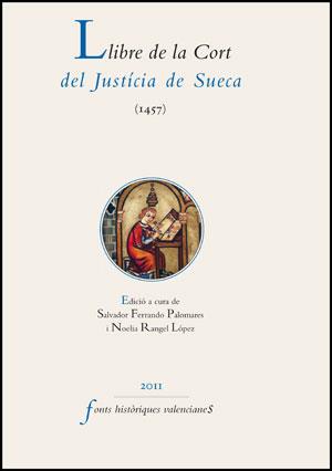 LLIBRE DE LA CORT DEL JUSTÍCIA DE SUECA (1457) | 9788437081090 | VARIOS AUTORES
