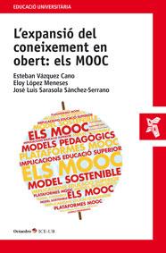 EXPANSIÓ DEL CONEIXEMENT EN OBERT, L': ELS MOOC | 9788499216997 | VÁZQUEZ, ESTEBAN / LÓPEZ, ELOY / SARASOLA, JOSÉ LUIS