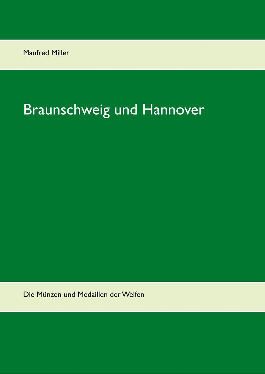 BRAUNSCHWEIG UND HANNOVER | 9783739230931 | MILLER, MANFRED