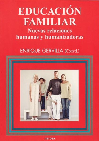 EDUCACION FAMILIAR | 9788427714113 | GERVILLA, E.
