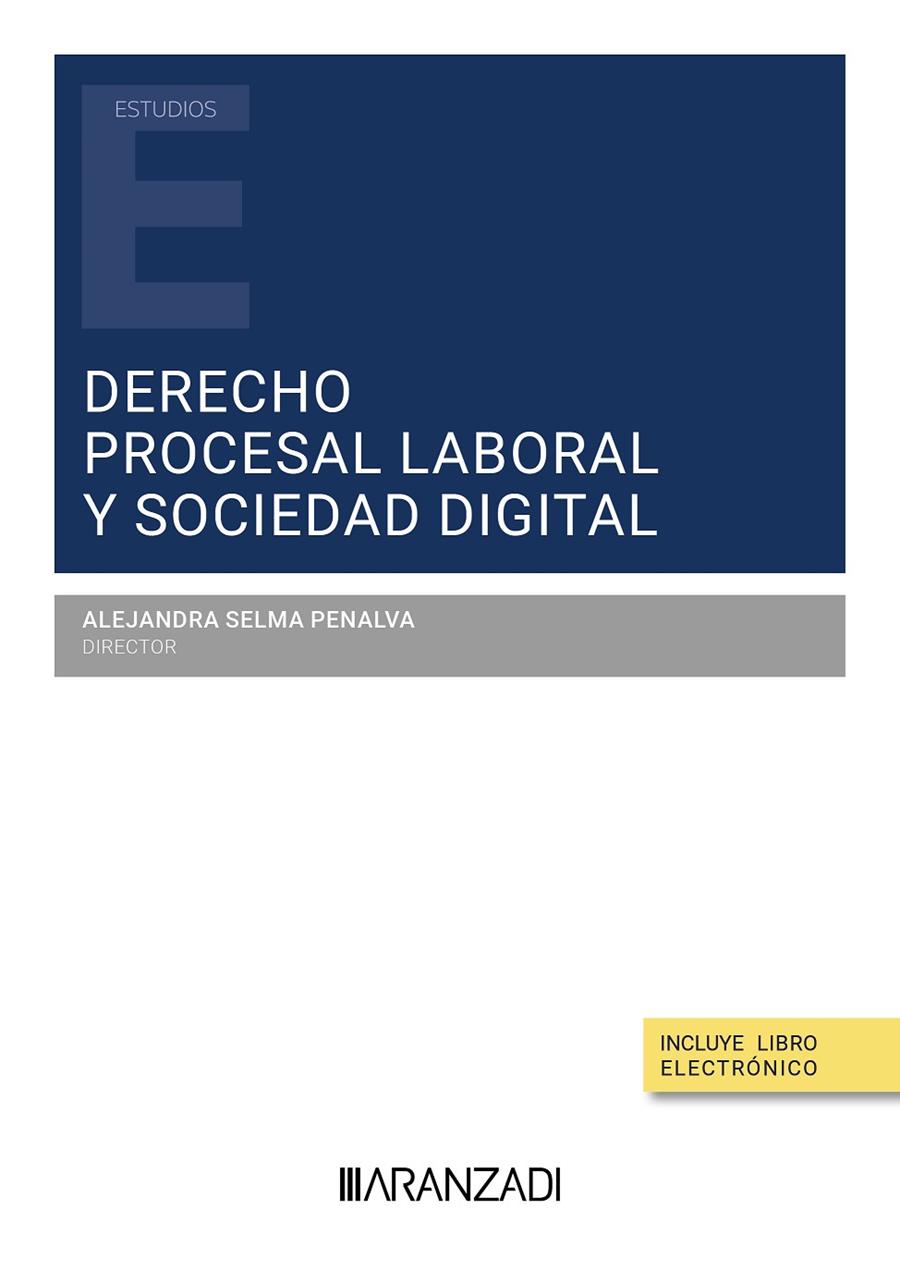 DERECHO PROCESAL LABORAL Y SOCIEDAD DIGITAL | 9788411636995 | SELMA PENALVA, ALEJANDRA 