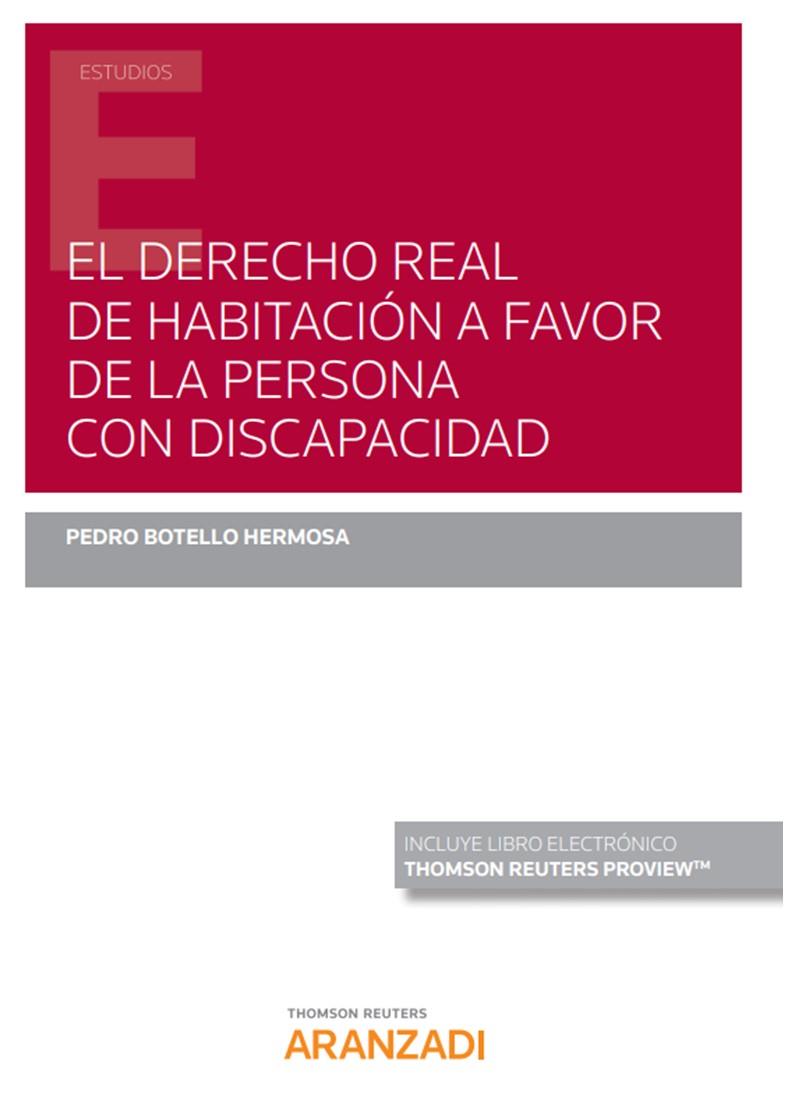 DERECHO REAL DE HABITACION A FAVOR DE LA PERSONA CON DISCAPACIDAD | 9788413462400 | BOTELLO HERMOSA, PEDRO