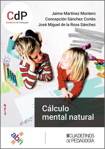 CÁLCULO MENTAL NATURAL | 9788499872636 | MARTINEZ MONTERO, JAIME / SANCHEZ CORTES, CONCEPCIÓN