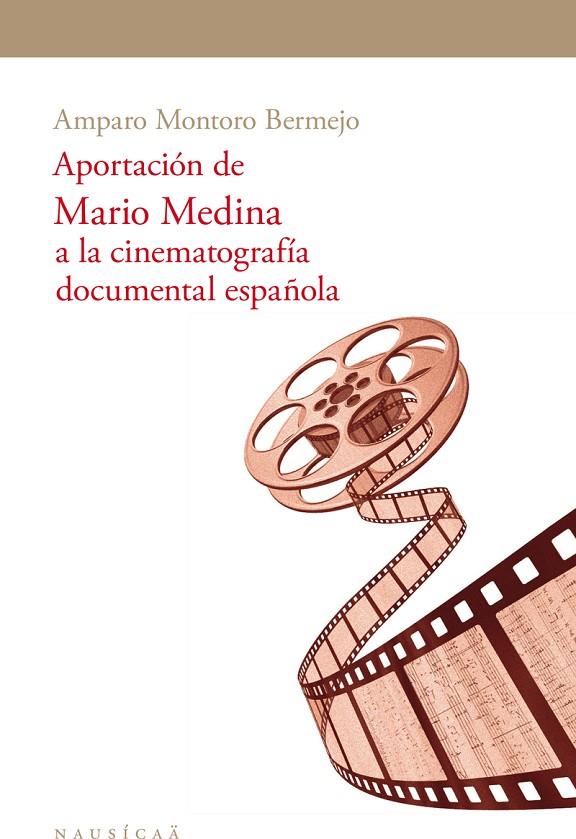 APORTACIÓN DE MARIO MEDINA | 9788494877247 | MONTORO BERMEJO, AMPARO