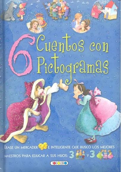 6 CUENTOS CON PICTOGRAMA | 9788490376959