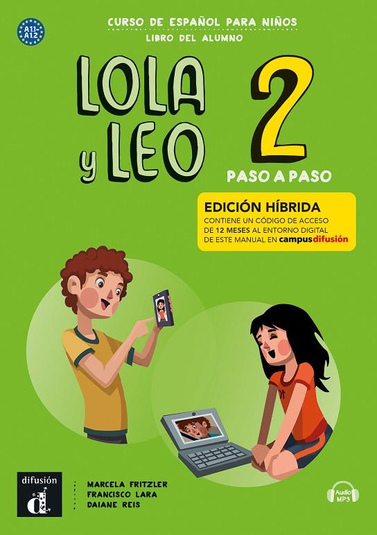 LOLA Y LEO PASO A PASO 2 ED. HIBRIDA L. DEL ALUMNO | 9788419236500 | FRITZLER, MARCELA / LARA, FRANCISCO / REIS, DAIANE