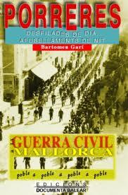 GUERRA CIVIL A PORRERES, LA | 9788496841420 | GARÍ SALLERAS, BARTOMEU