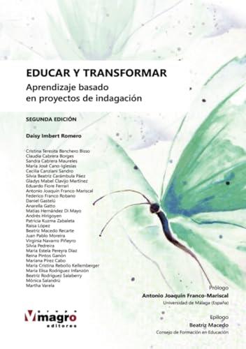 EDUCAR Y TRANSFORMAR: APRENDIZAJE BASADO EN PROYECTOS DE INDAGACIÓN | 9789915940151