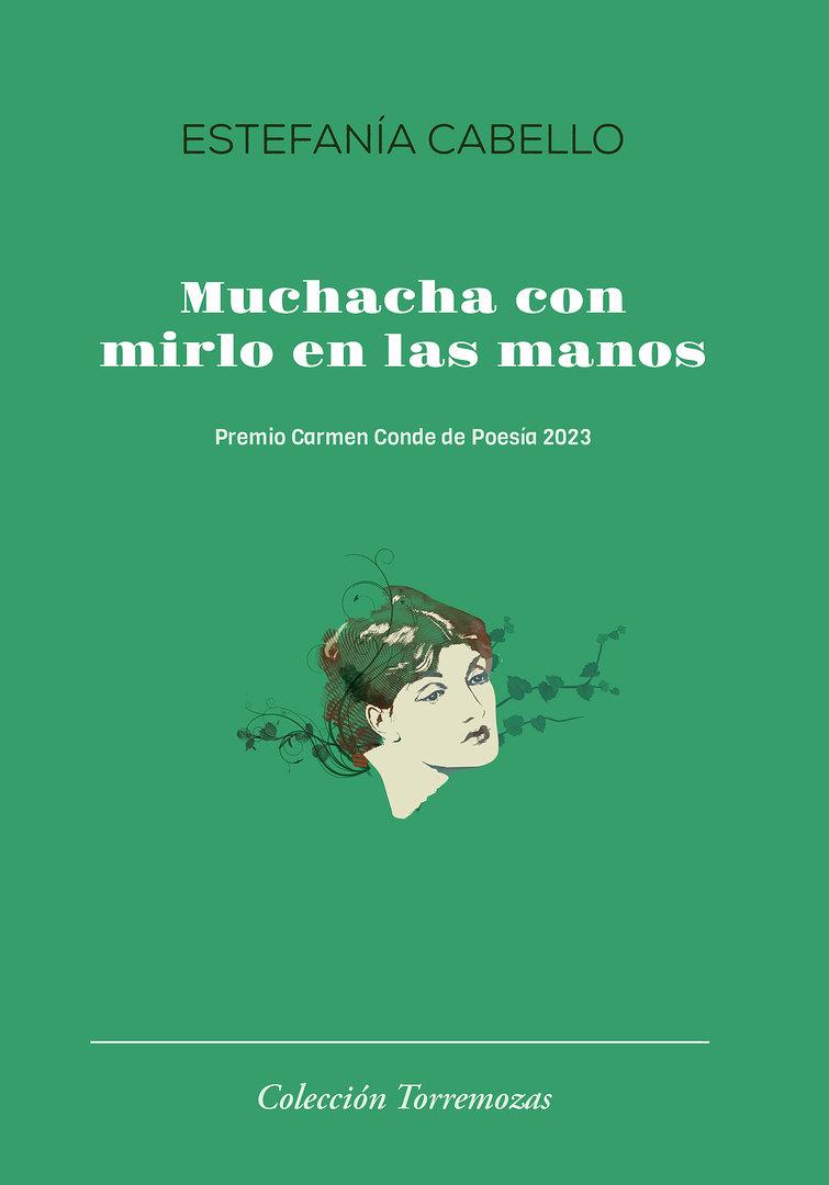 MUCHACHA CON MIRLO EN LAS MANOS | 9788478399178 | CABELLO, ESTEFANIA
