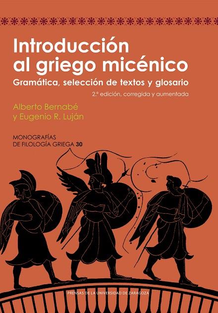 INTRODUCCIÓN AL GRIEGO MICÉNICO | 9788413401928 | BERNABÉ, ALBERTO / LUJÁN, EUGENIO R.