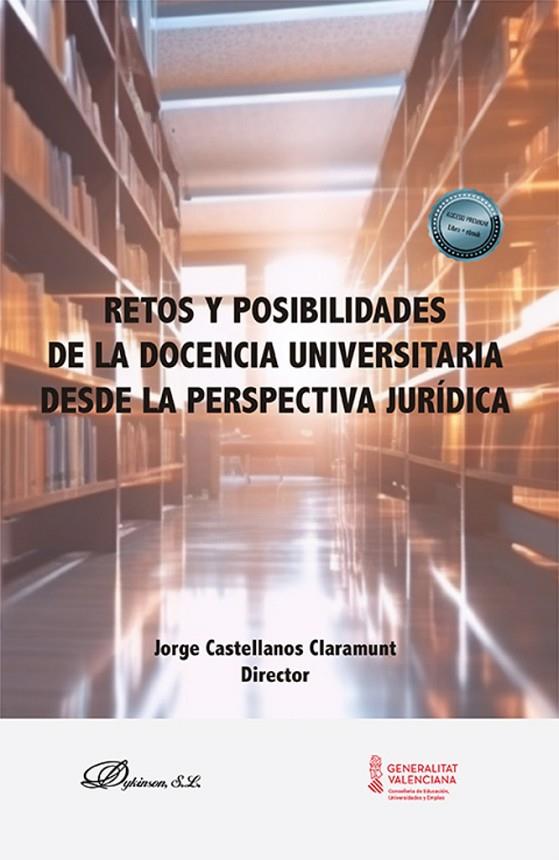 RETOS Y POSIBILIDADES DE LA DOCENCIA UNIVERSITARIA DESDE LA PERSPECTIVA JURÍDICA | 9788411706230 | CASTELLANOS, JORGE