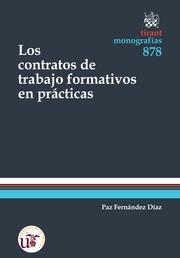 CONTRATOS DE TRABAJO FORMATIVOS EN PRÁCTICAS, LOS | 9788490331606 | FERNÁNDEZ DÍAZ, PAZ