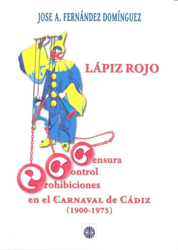 LÁPIZ ROJO | 9788494635731 | FERNÁNDEZ DOMÍNGUEZ, JOSÉ A.