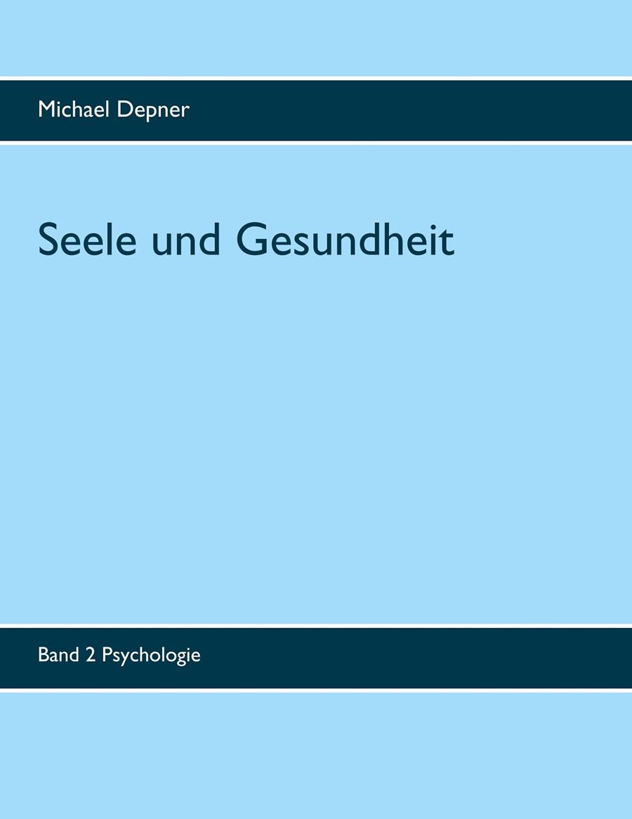SEELE UND GESUNDHEIT | 9783744812573 | DEPNER, MICHAEL