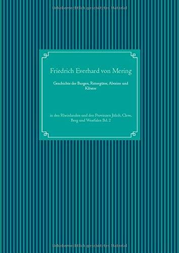 GESCHICHTE DER BURGEN, RITTERGUTER, ABTEIEN UND KL | 9783752832198 | MERING, FRIEDRICH EVERHARD VON