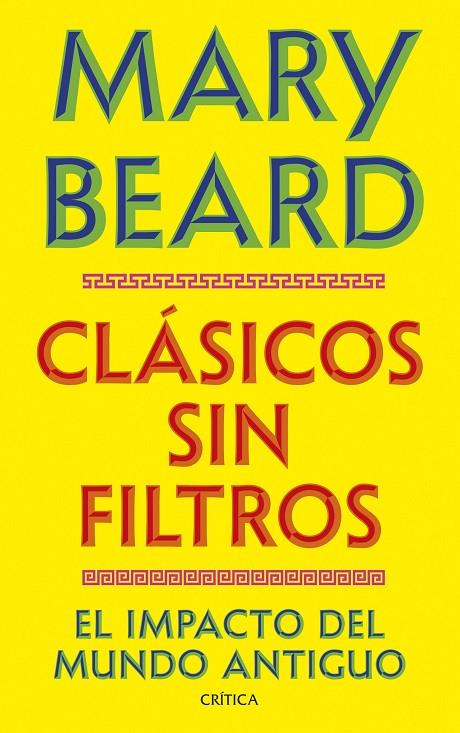 CLÁSICOS SIN FILTROS | 9788491998730 | BEARD, MARY