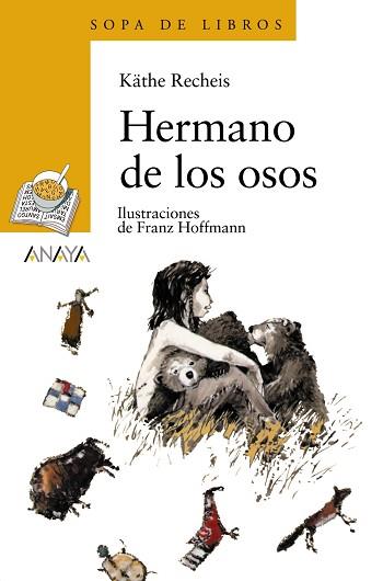 HERMANO DE LOS OSOS | 9788420700182 | RECHEIS, KÄTHE / HOFFMANN, FRANZ