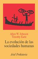 EVOLUCIÓN DE LAS SOCIEDADES HUMANAS, LA | 9788434466951 | EARLE, TIMOTHY / JOHNSON, ALLEN W.