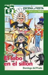 LOBO EN EL SILLON, EL | 9788498427349 | DEL PRADO, DOMINGO