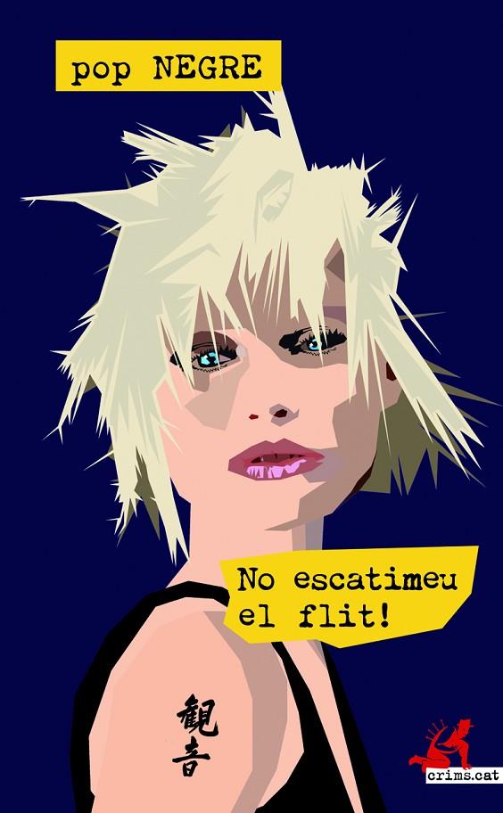 NO ESCATIMEU EL FLIT | 9788416328598 | NEGRE, POP