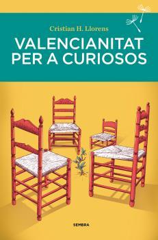 VALENCIANITAT PER A CURIOSOS | 9788410198395 | LLORENS, CRISTIAN H.